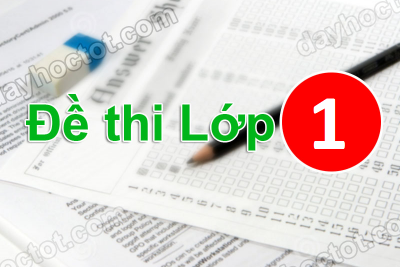 Đề thi môn Tiếng Việt Khối 1 HK2. Năm học 2021 – 2022