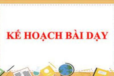 Bài kế hoạch GVDG của cô Nguyễn Thị Bích Thủy. Năm học 2023 – 2024