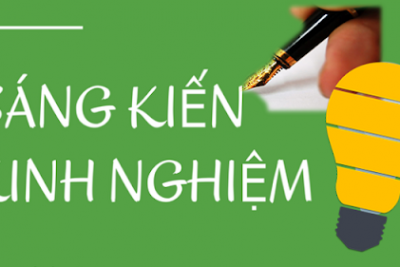 Sáng kiến kinh nghiệm cô Nguyễn Thị Bích Thủy. Năm học 2022 – 2023